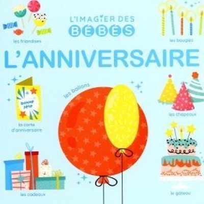 L'anniversaire des bébés - premiers imagiers - tout en carton dès 6 mois - Image principale