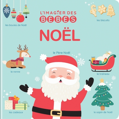 L'imagier des bébés noël - premiers imagiers - tout en carton dès 6 mois - Image principale