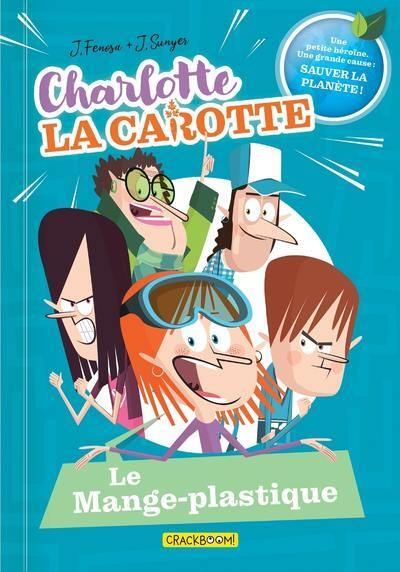 Charlotte la carotte - tome 02 le mange-plastique - Image principale