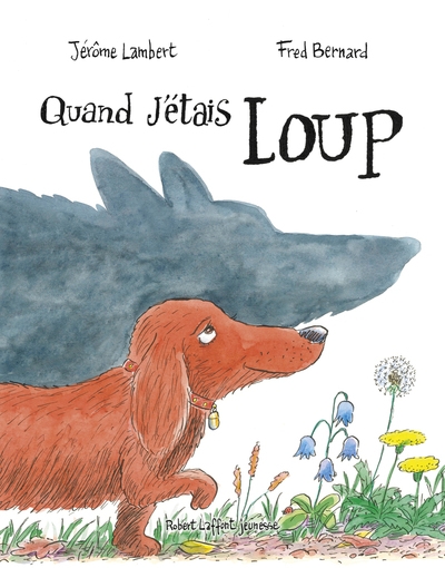 Quand j'étais loup - Image principale