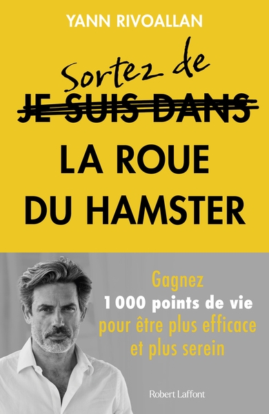 Sortez de la roue du hamster - gagnez 1000 points de vie pour être plus efficace et plus serein - Image principale