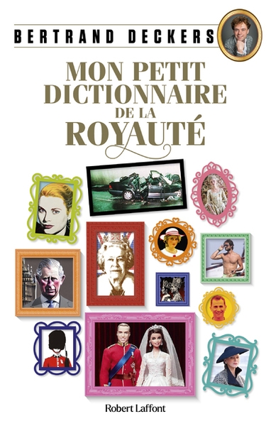 Mon petit dictionnaire de la royauté - Image principale