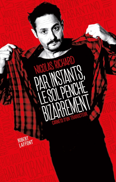 Par instants, le sol penche bizarrement - carnets d'un traducteur - Image principale