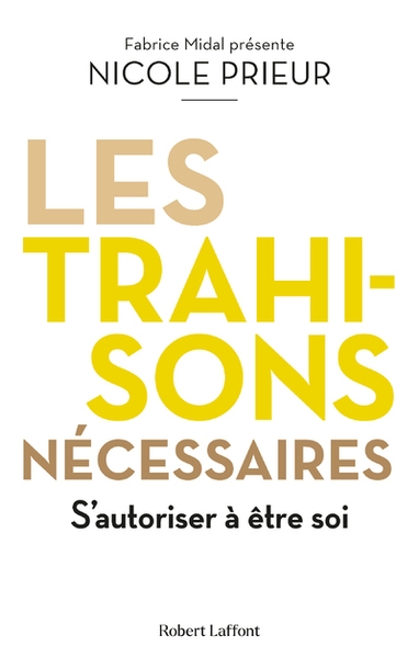 Les trahisons nécessaires - s'autoriser à être soi - Image principale