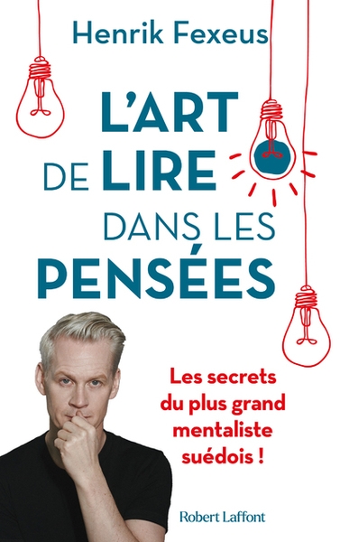 L'art de lire dans les pensées - les secrets du plus grand mentaliste suédois ! - Image principale
