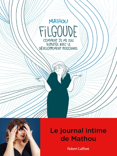 Filgoude - comment je me suis disputée avec le développement personnel - Image principale