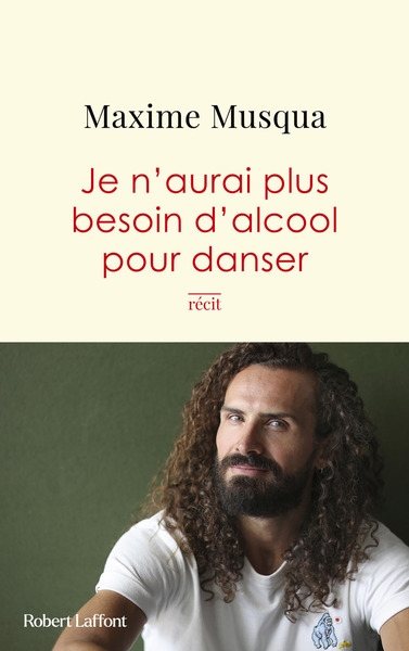 Je n'aurai plus besoin d'alcool pour danser - Image principale