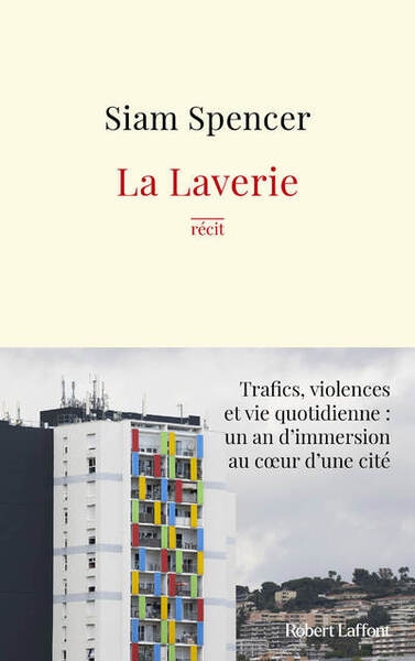 La laverie - trafics, violences et une vie quotidienne : un an d'immersion au coeur des cités - Image principale