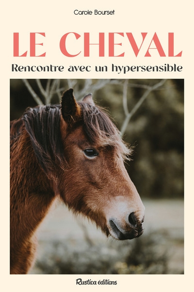 Le cheval : rencontre avec un hypersensible - Image principale