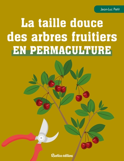 La taille douce des arbres fruitiers en permaculture - Image principale
