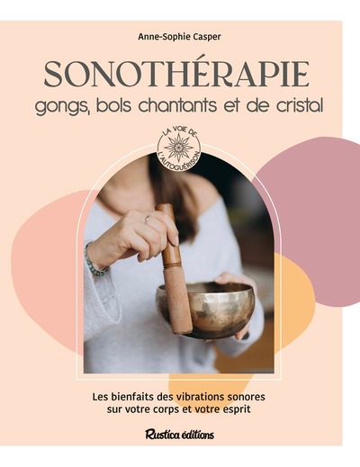 Sonothérapie : gongs, bols chantants et cristal - Image principale