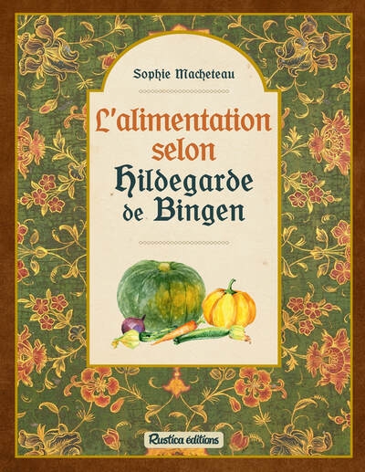 L'alimentation selon hildegarde de bingen - Image principale