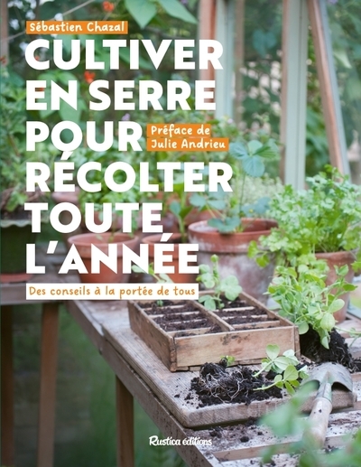 Cultiver en serre pour récolter toute l’année - Image principale