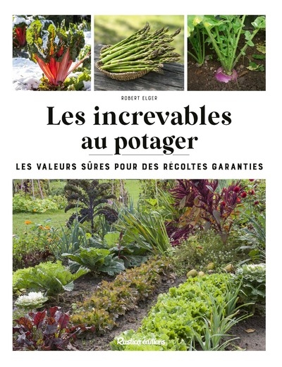 Les increvables au potager - Image principale
