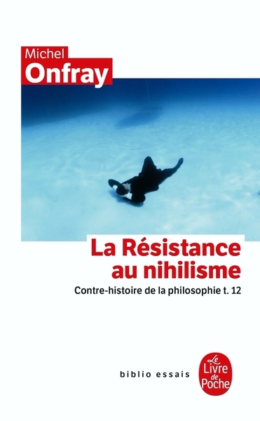 Contre-histoire de la philosophie tome 12 : la résistance au nihilisme - Image principale