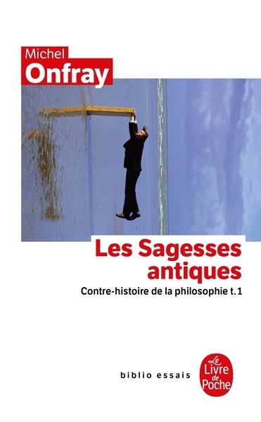 Contre-histoire de la philosophie tome 1 : les sagesses antiques - Image principale