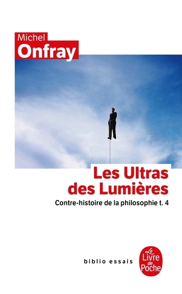 Contre-histoire de la philosophie tome 4 : les ultras des lumières - Image principale