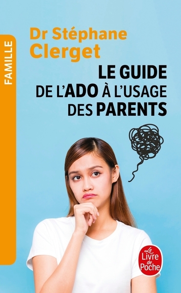 Guide de l'ado à l'usage des parents - Image principale