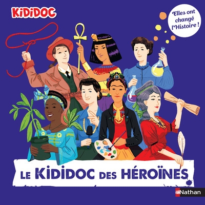 Le kididoc des héroïnes - elles ont changé l'histoire ! - Image principale
