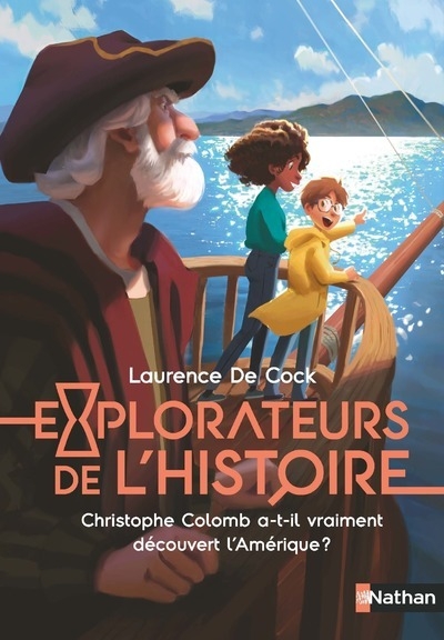 Explorateurs de l'histoire : christophe colomb a-t-il vraiment découvert l'amérique ? - Image principale