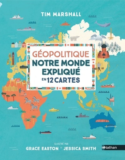 Géopolitique, notre monde expliqué en 12 cartes - Image principale