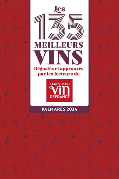 Les 135 meilleurs vins dégustés et approuvés par les lecteurs de la revue du vin de france - Image principale