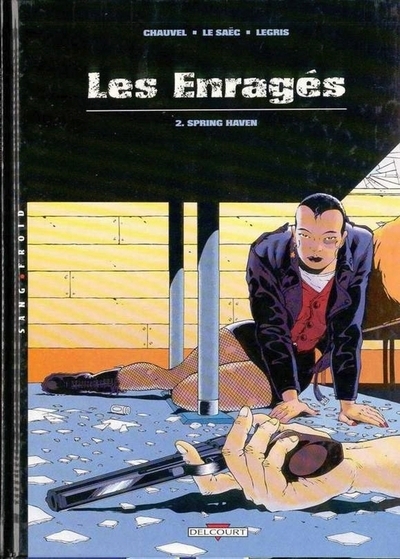 Les enragés t02 spring haven - Image principale