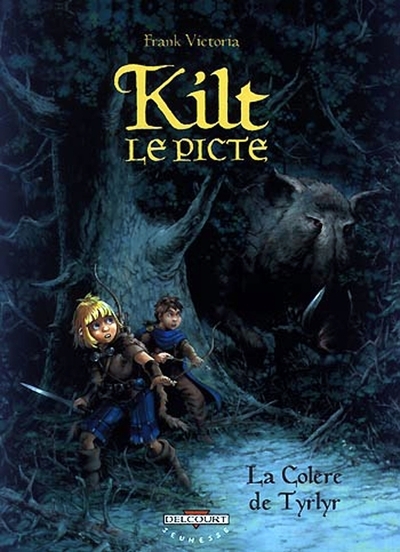 Kilt le picte t01 - la colère de tyrlyr - Image principale