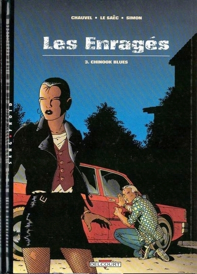 Les enragés t03 chinook blues - Image principale
