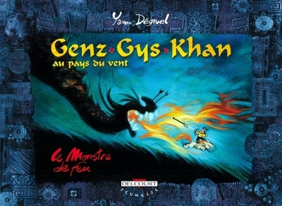 Genz gys khan t02 - le monstre de feu - Image principale