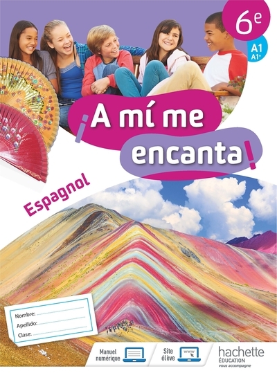 A mi me encanta espagnol cycle 3 6e - cahier d'activités - ed. 2018 - Image principale