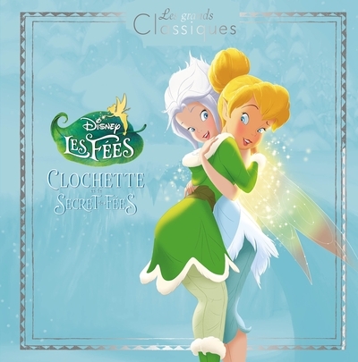 La fée clochette 4 - les grands classiques - l'histoire du film - disney - Image principale