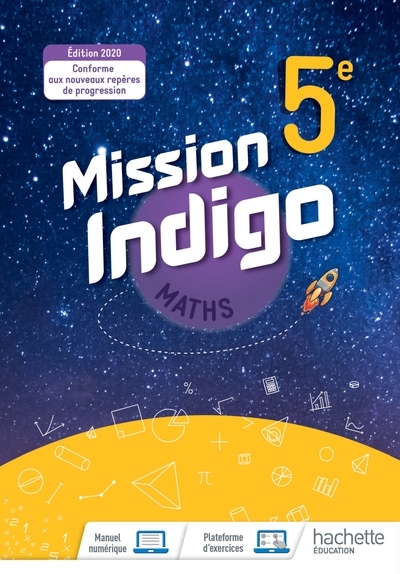 Mission indigo mathématiques cycle 4 / 5ème - livre élève - éd. 2020 - Image principale