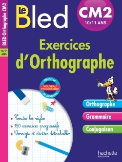 Cahier bled - exercices d'orthographe cm2 - Image principale