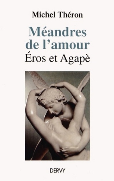 Méandres de l'amour - eros et agape - Image principale