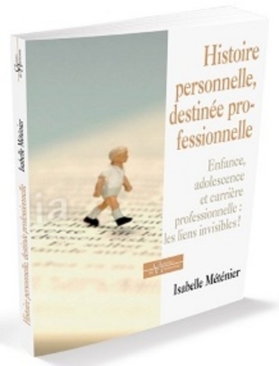 Histoire personnelle, destinée professionnelle - Image principale