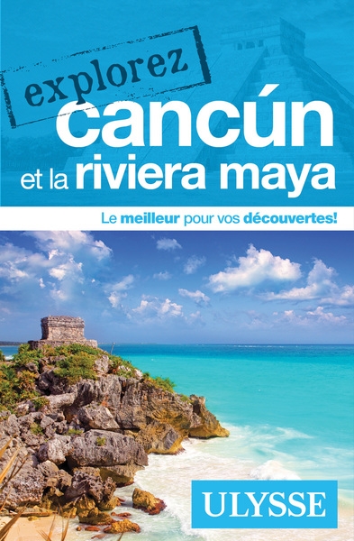 Explorez cancùn et la riviera maya - Image principale