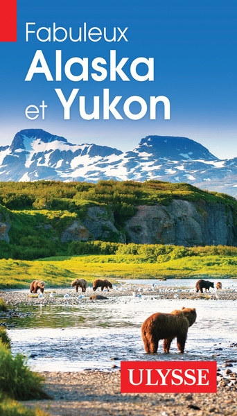 Fabuleux alaska et yukon - 4ème édition - Image principale