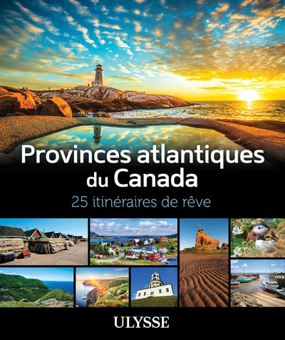 Provinces atlantiques du canada - 25 itinéraires de êve - Image principale