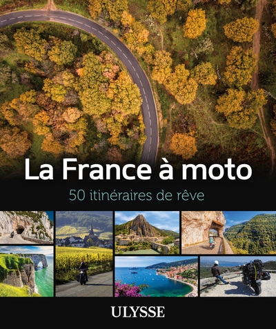 La france à moto - 50 itinéraires de rêve - Image principale