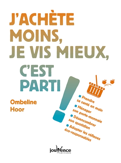 J'achète moins, je vis mieux, c'est parti ! - Image principale