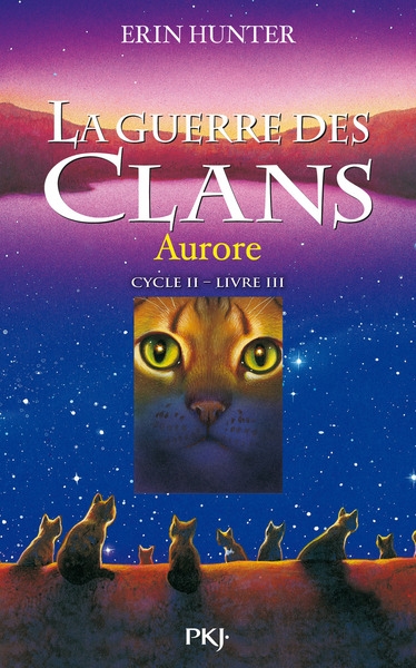 La guerre des clans - cycle ii la dernière prophétie - tome 3 aurore - Image principale