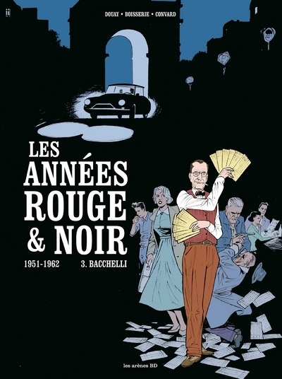 Les années rouge et noir tome 3 : bacchelli - Image principale