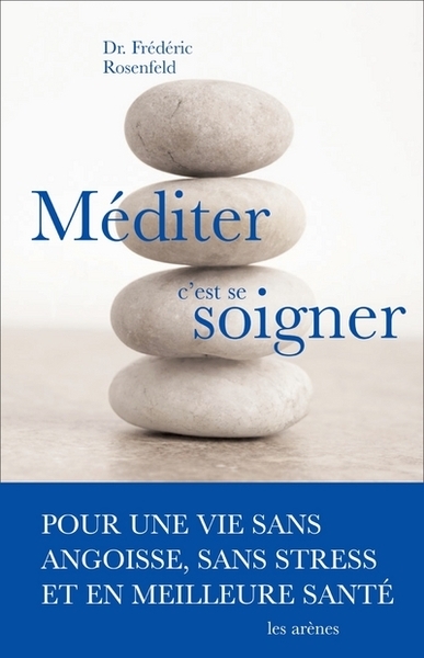 Méditer, c'est se soigner - Image principale