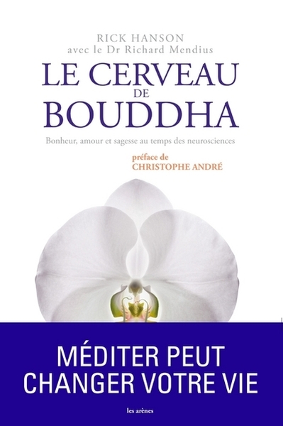 Le cerveau de bouddha bonheur amour et sagesse au temps des neurosciences - Image principale