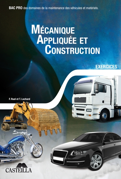 Mécanique appliquée et construction bac pro, bac sti2d, tome 2 (2012) - cahier activités élève - Image principale