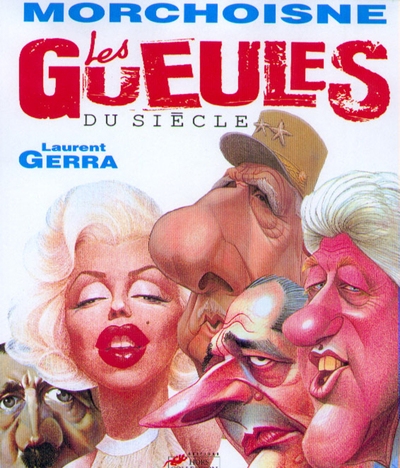 Les gueules du siècle - Image principale