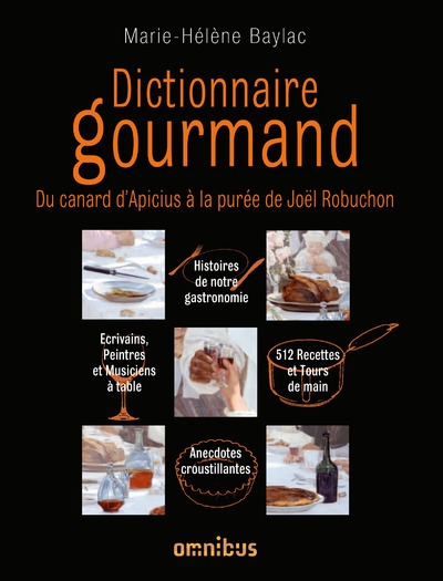 Dictionnaire gourmand du canard d'apicius à la purée de joël robuchon - Image principale