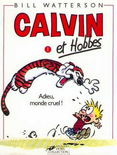 Calvin et hobbes tome 1 adieu monde cruel - Image principale