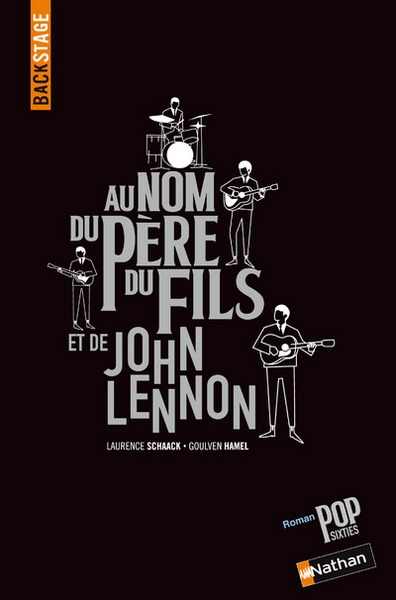 Backstage : au nom du pere du fils et de john lennon - Image principale